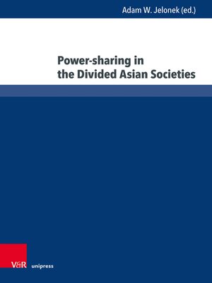 cover image of Power-sharing in the Divided Asian Societies